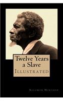 Twelve Years a Slave - Special Edition, Enhanced and Illustrated by Jo M. Bramenson