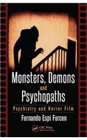 Monsters, Demons and Psychopaths