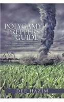 Polygamy Preppers Guide