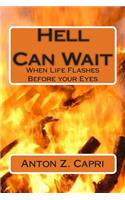 Hell Can Wait