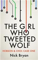 The Girl Who Tweeted Wolf