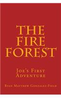 The Fire Forest