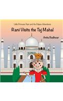 Rani Visits the Taj Mahal