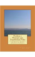 Predicas y Mensajes que Transforman Vidas