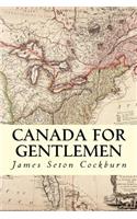 Canada for Gentlemen