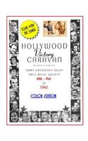 Hollywood Victory Caravan: Color Edition