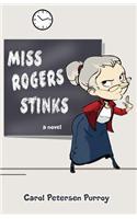 Miss Rogers Stinks