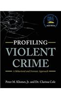 Profiling Violent Crime