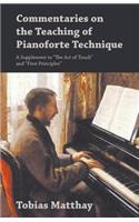Commentaries on the Teaching of Pianoforte Technique - A Supplement to 