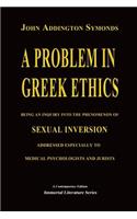 A Problem in Greek Ethics - (Annotated): (Immortal Literature)
