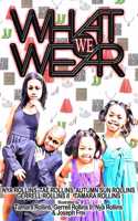 What We Wear