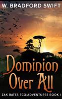 Dominion Over All