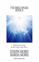 Bible Speaks, Book II Lib/E