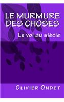 Le Murmure Des Choses