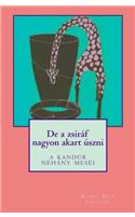 de a Zsir�f Nagyon Akart �szni