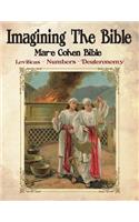 Imagining The Bible - Leviticus, Numbers, Deuteronomy: Mar-e Cohen Bible