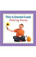 This Is Daniel Cook Making Honey