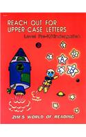 Reach Out for Upper-Case Letters, Level Pre-K/Kindergarten