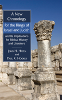 New Chronology for the Kings of Israel and Judah and Its Implications for Biblical History and Literature