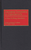 Managing Complexity in Organizations