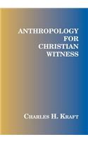 Anthropology for Christian Witness