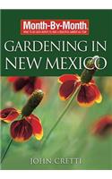 Month-By-Month Gardening in New Mexico