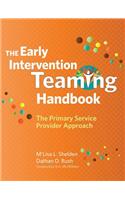 The Early Intervention Teaming Handbook