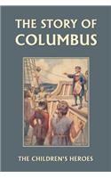 Story of Columbus (Yesterday's Classics)