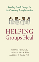 Helping Groups Heal