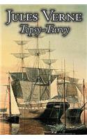 Topsy-Turvy by Jules Verne, Fiction, Fantasy & Magic