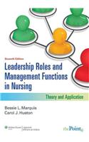 Leadership Roles and Management Functions in Nursing