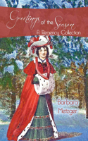 Greetings of the Season: A Regency Collection