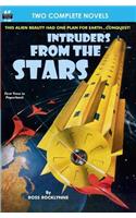 Intruders From the Stars & Flight of the Starling