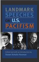 Landmark Speeches on US Pacifism