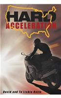 Hard Acceleration