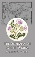The Scotsman at Great Works