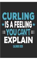 Curling Is A Feeling You Can't Explain Calender 2020