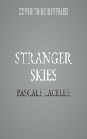 Stranger Skies