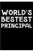 World's bestest principal: Notebook (Journal, Diary) for the best Principal in the world - 120 lined pages to write in