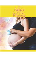 Advice For a New Mommy