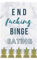 End F*cking Binge Eating