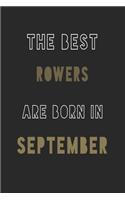 The Best rowers are Born in September journal: 6*9 Lined Diary Notebook, Journal or Planner and Gift with 120 pages