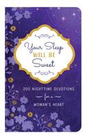 Your Sleep Will Be Sweet