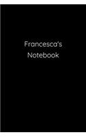 Francesca's Notebook: Notebook / Journal / Diary - 6 x 9 inches (15,24 x 22,86 cm), 150 pages.