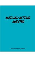 Matched Betting Maestro Matched Betting Journal