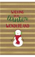 Walking In A Winter Wonderland: All Purpose 6x9 Blank Lined Notebook Journal Way Better Than A Card Trendy Unique Gift Striped Golden & Brown Snowman