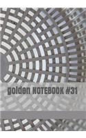 golden NOTEBOOK #31