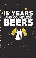 15 Years And Countless Beers
