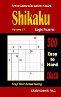 Shikaku Logic Puzzles: 500 Easy to Hard (10x10): : Keep Your Brain Young