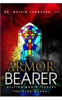 Armor Bearer: Helping God's Leaders